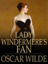 Lady Windermere's Fan (eBook)